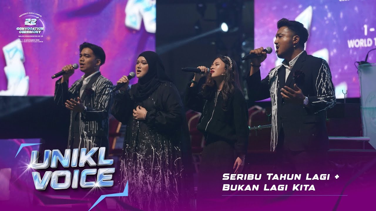 UniKL Voice - Seribu Tahun Lagi + Bukan Lagi Kita (UniKL 22nd Convo - Sesi 4)