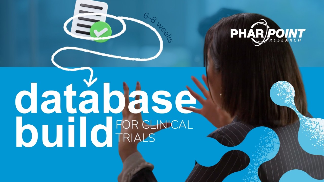 Clinical Trial Database Design | 6-8 week build | PharPoint Research