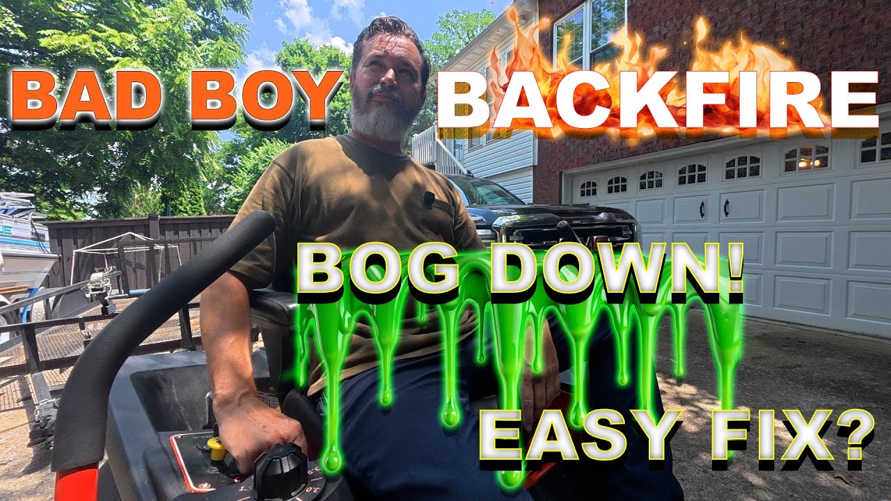 Bad Boy is Backfiring on me? Got me BOGGING DOWN! Let's FIX this Mower!
