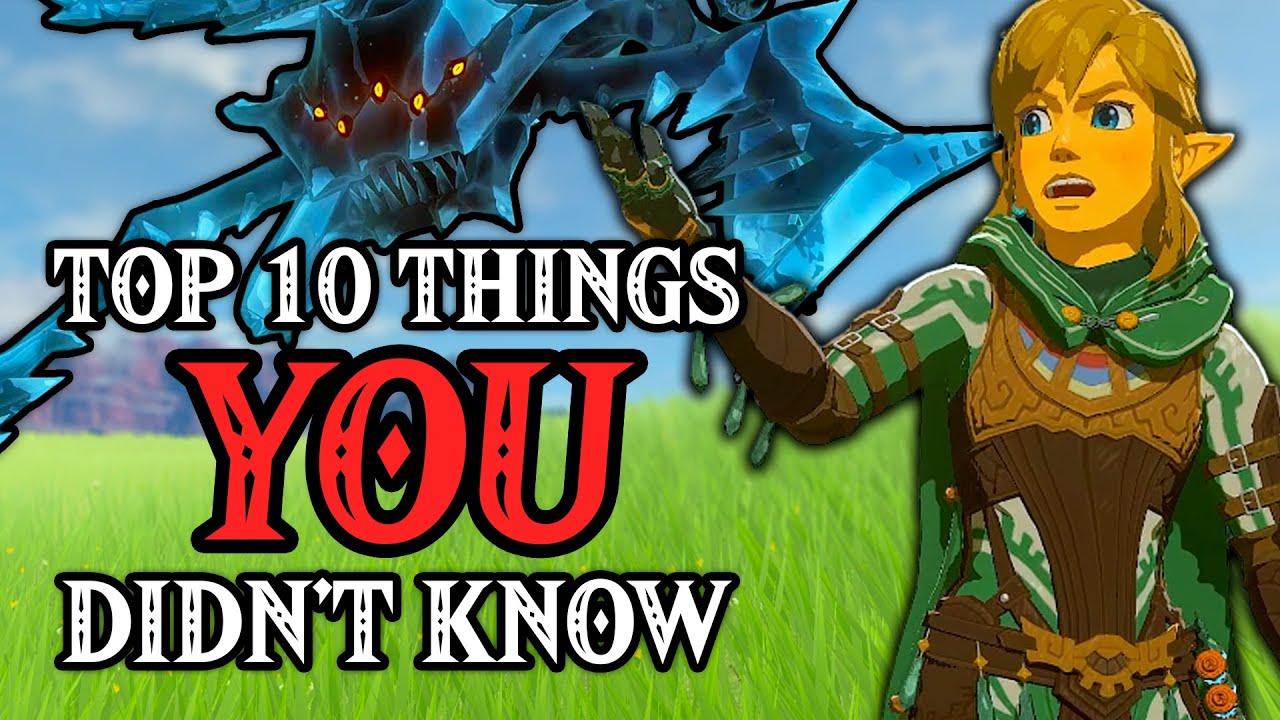 Top 10 Things You Didn't Know About Zelda Tears of the Kingdom