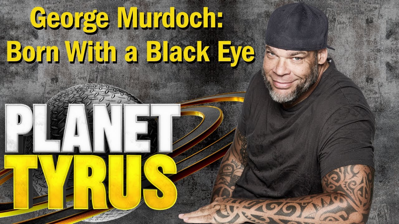 George Murdoch: Born With a Black Eye