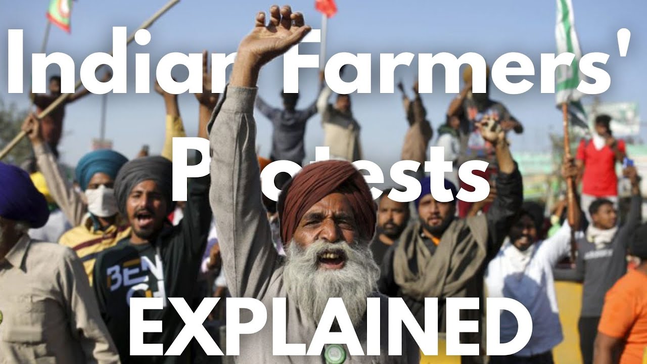 Why are Indian Farmers protesting? Explained.