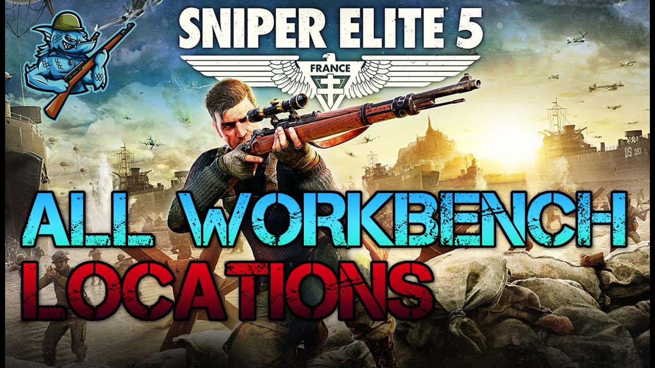 Sniper Elite 5 - ALL WORKBENCH LOCATIONS - Collectible Guide