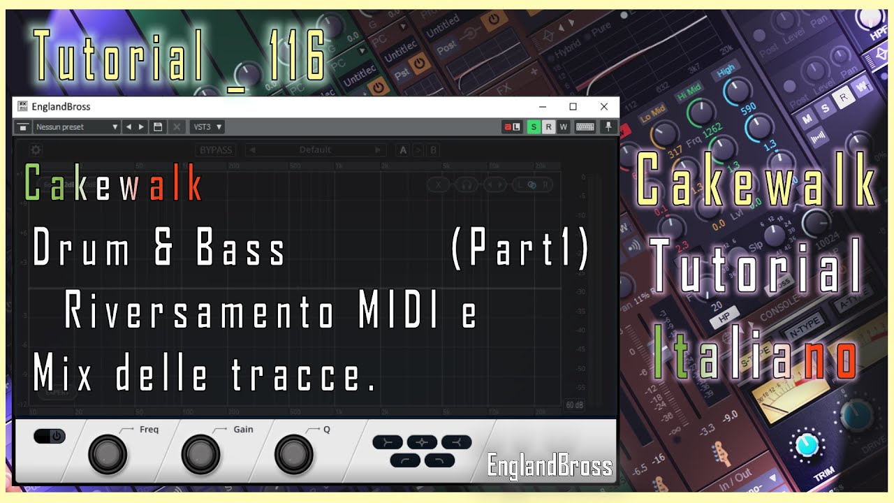 Cakewalk ita Tutorial 116 Mix Drum & Bass _ (Part 1)