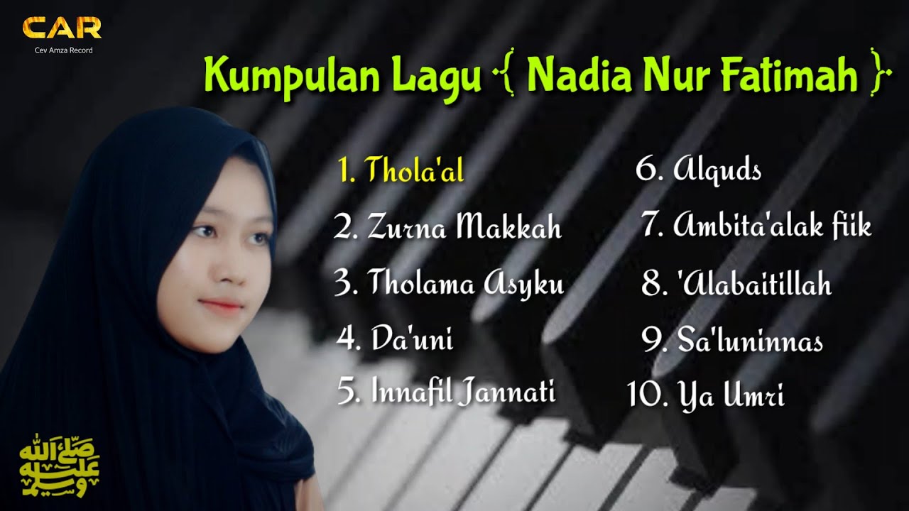 10 Kumpulan Lagu NADIA NUR FATIMAH || TERBARU !!!