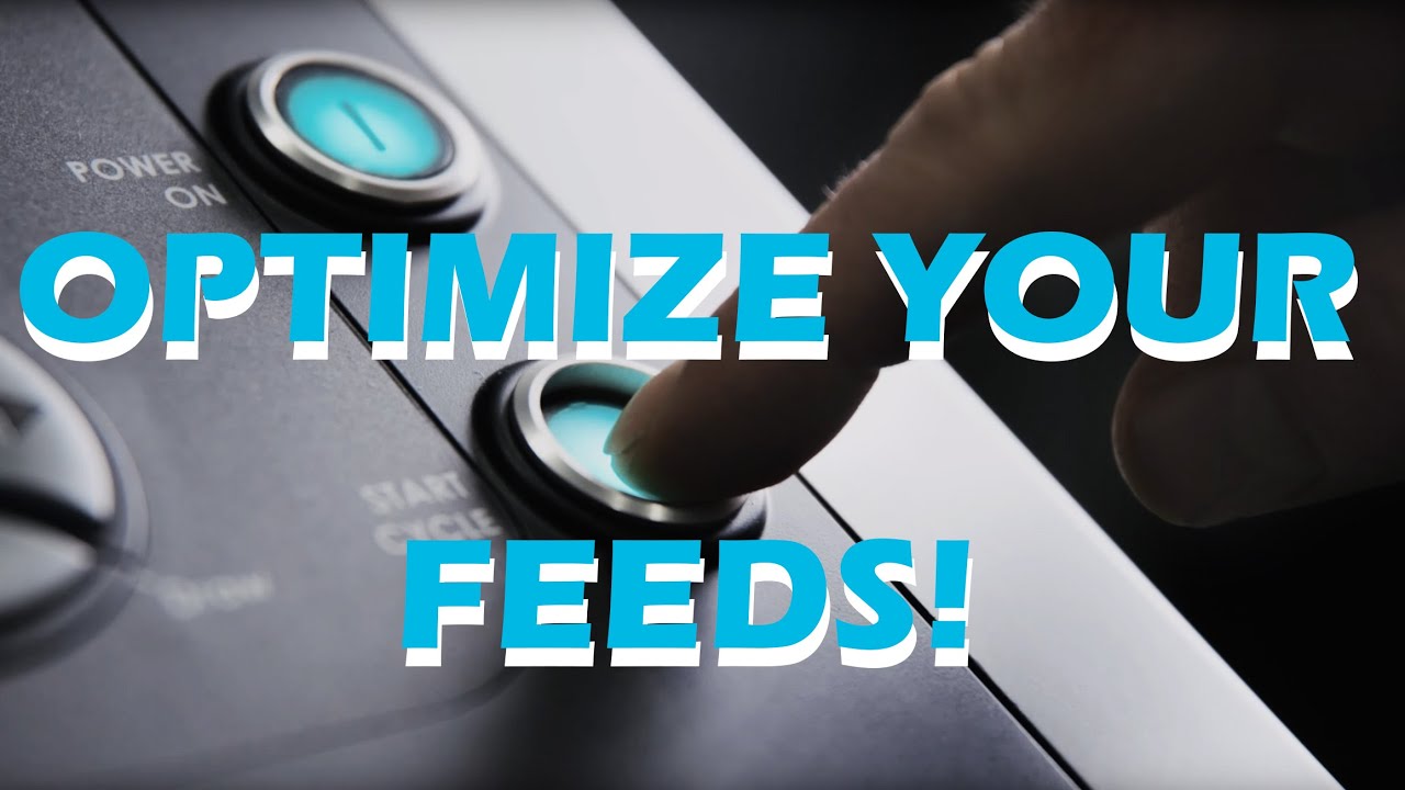 Feed and Speed Optimization