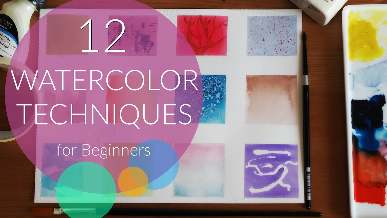 12 Watercolor Techniques for Beginners - أساليب ألوان المياه للمبتدئين