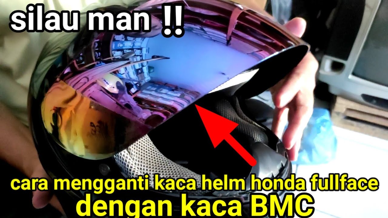 cara mengganti kaca helm honda fullface dengan kaca bmc