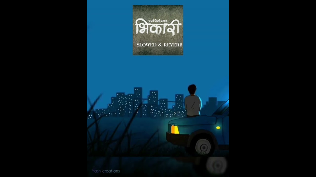 Maagu Kasa Mi - Bhikari (Slowed + Reverb) | Swwapnil Joshi| Ajay Gogavale | Vishal Mishra |PJ Lofi