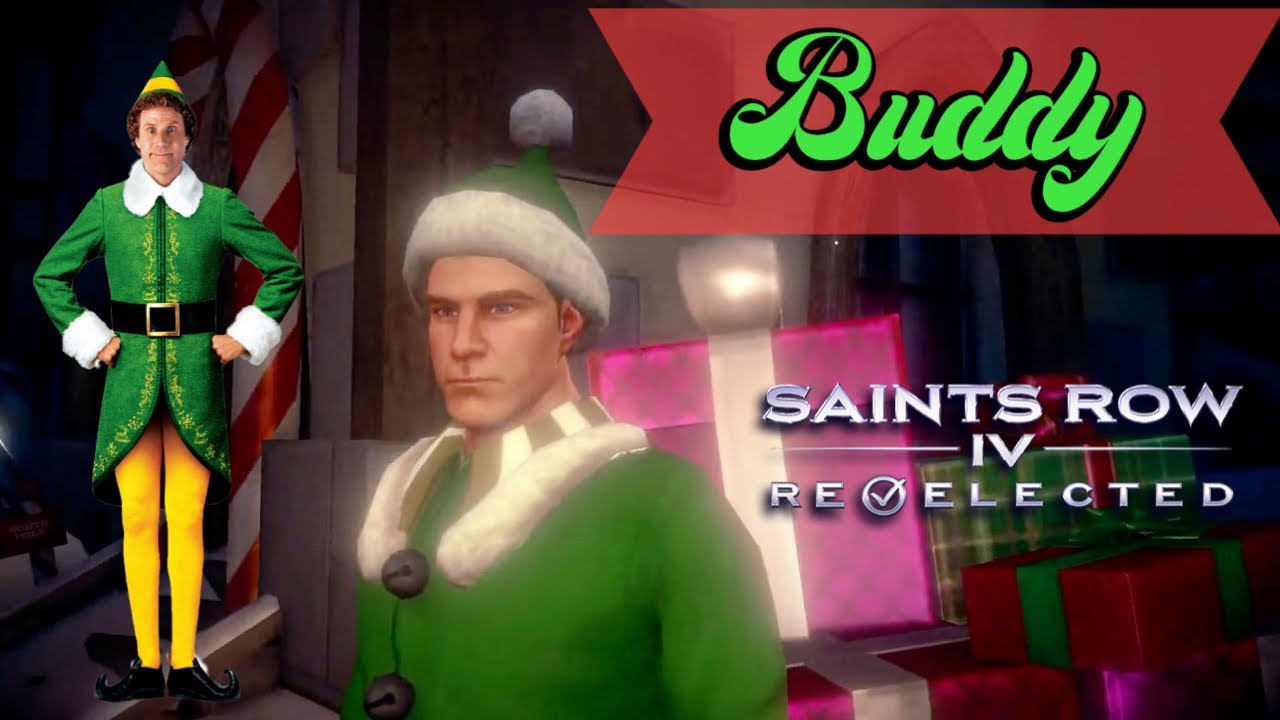 Saints Row 4 Re-Elected | Buddy from Elf Creation