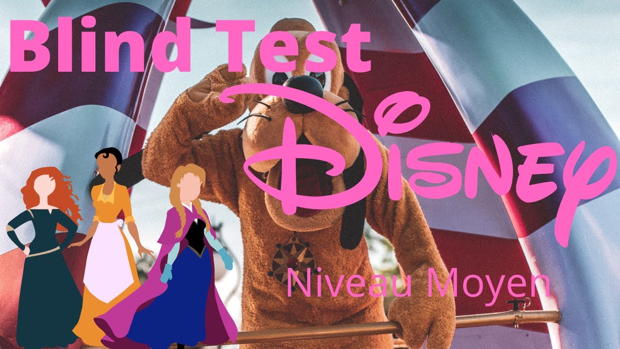 Blind test Disney💖niveau moyen💖