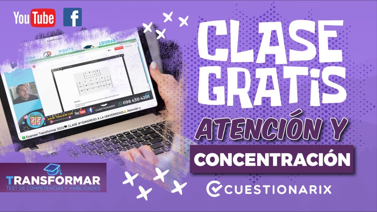 ✅ Examen Transformar 2022 💻 CLASE #18 | INGRESO A LA UNIVERSIDAD | Atención y Concentración