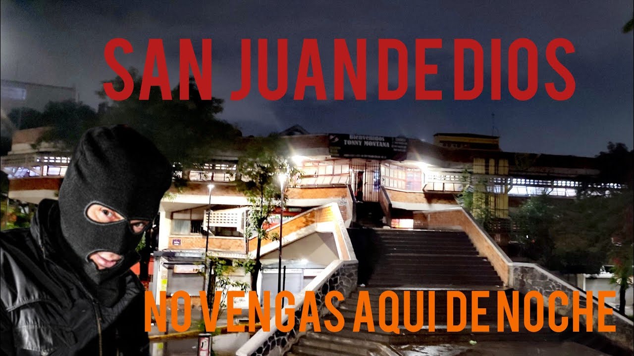 SAN JUAN DE DIOS DE NOCHE, ES SEGURO ANDAR DE NOCHE? #SanJuandeDios #mercadosanjuandedios #gdl 