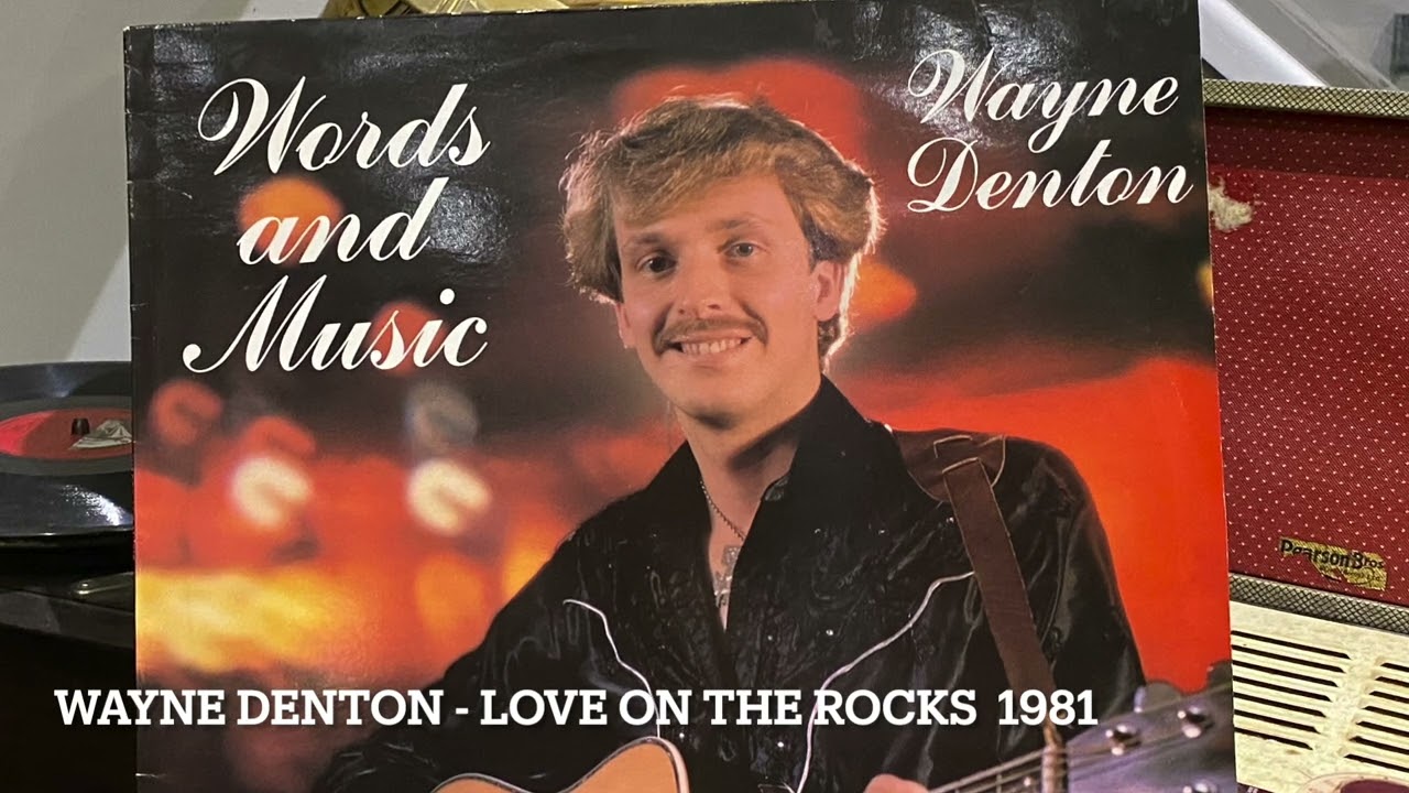 Wayne Denton - Love On The Rocks 1981 Cover of Neil Diamond