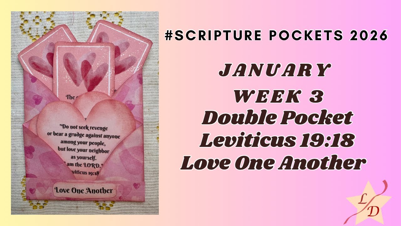 #ScripturePockets2026 Week 3–Double Pocket—Leviticus 19:18–Love Your Neighbor 