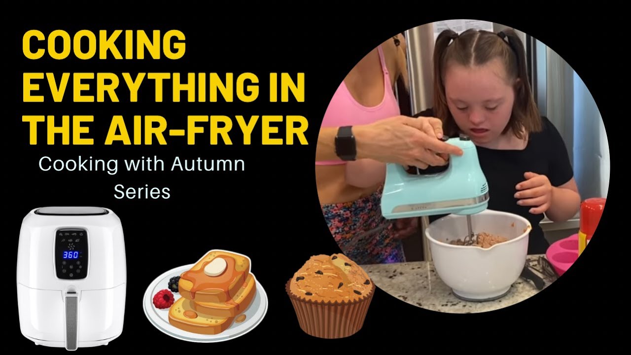 Autumn Uses The Air-Fryer For The First Time!