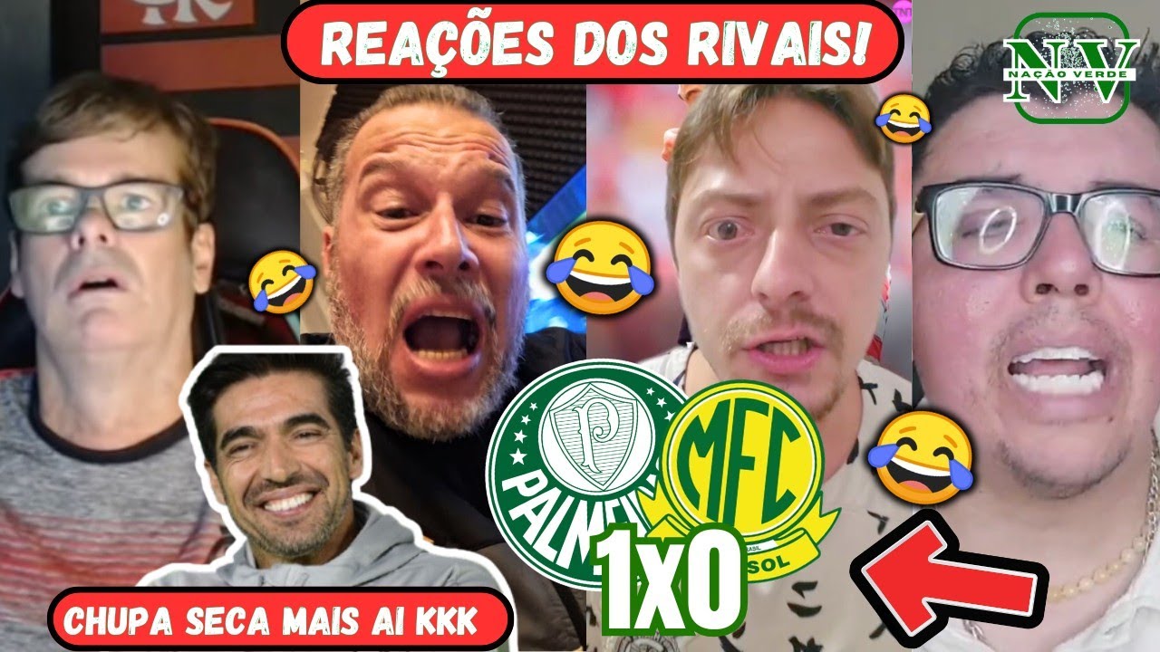 VAMOS RIR!⚠️ Veja REAÇÕES dos RIVAIS BRAVOS com VITÓRIA do VERDÃO! Palmeiras 1X0 Mirassol 