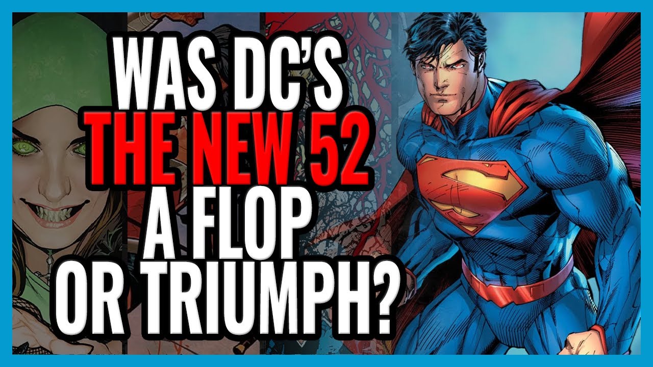 DC’s MOST SUCCESSFUL FAILURE | The New 52 Deep Dive | The Comics Pals Episode 412