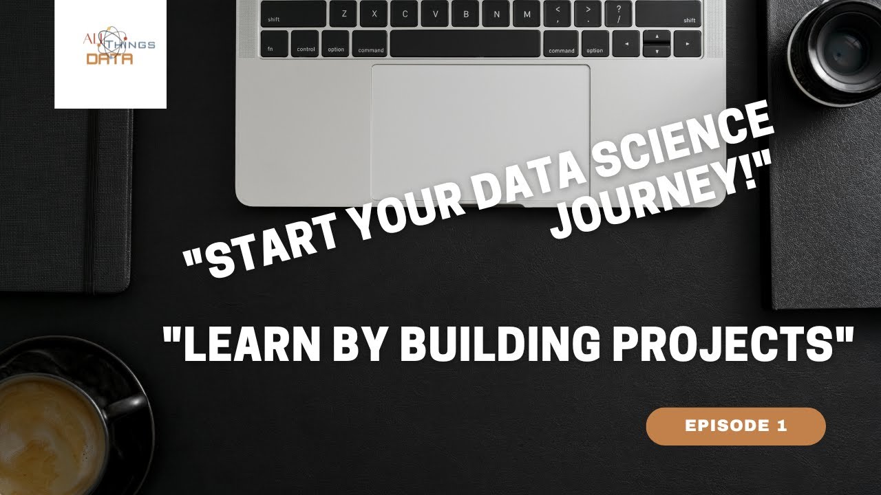 Welcome Video (Episode 1): Start Your Data Science Journey | Learn by Building Real Projects