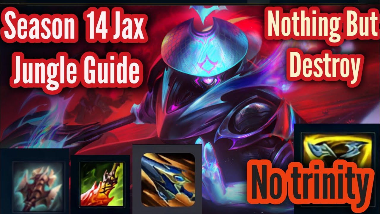 How to Play /Dominate As Jax Jungle In Season 14 - League of Legends
