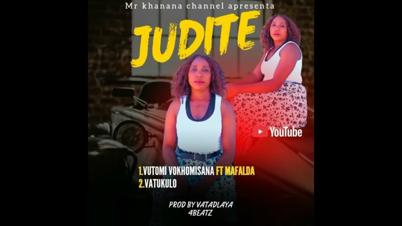 JUDITE FT SISTER MAFALDA VUTOMI VOKHOMISANA AUDIO MP3