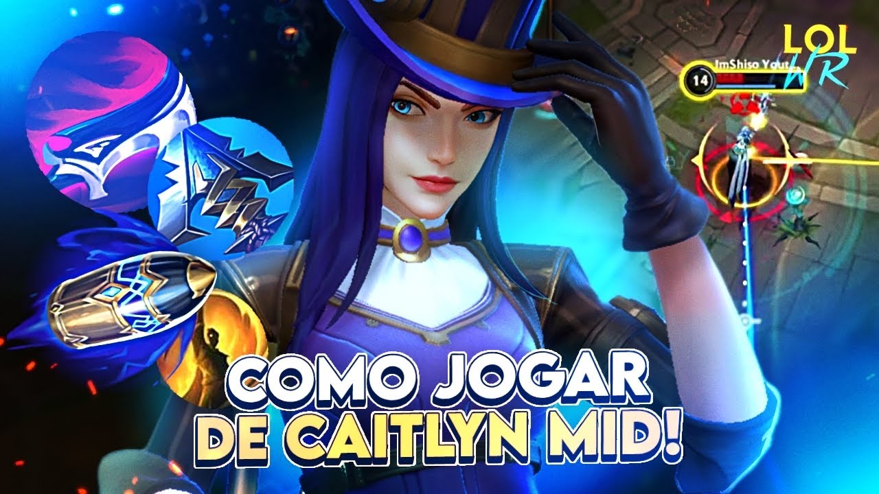 GAMEPLAY EXPLICATIVA DE CAITLYN MID - TUDO QUE VOCÊ PRECISA SABER | LoL Wild Rift