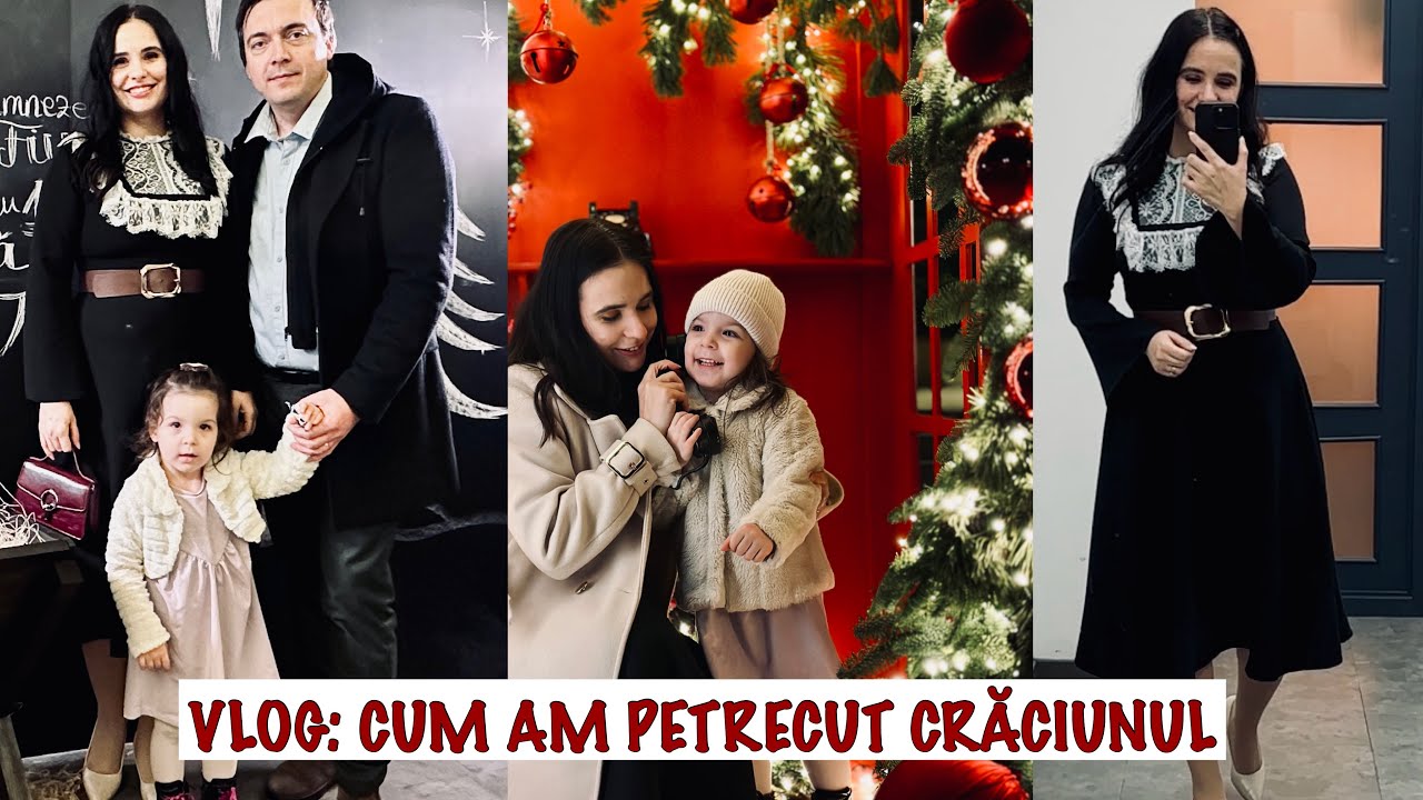 VLOG: CUM AM PETRECUT CRĂCIUNUL? Familie, colindători, biserică, restaurant și…o SALTEA!! 