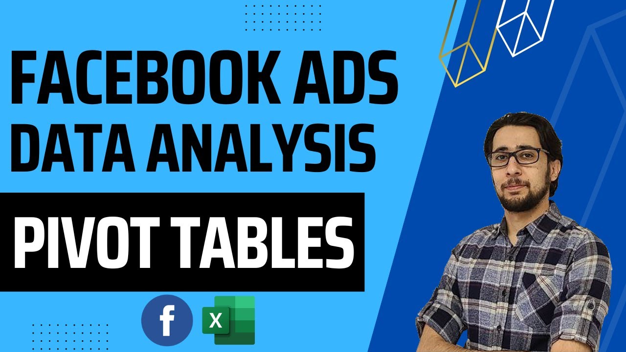 Analyze Facebook Ads Reports in Excel Pivot Tables