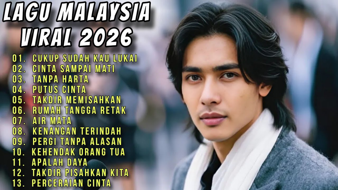 LAGU MALAYSIA TERBARU 2026 // Kau Lukai Hati - Cocok Temani Perjalanan 