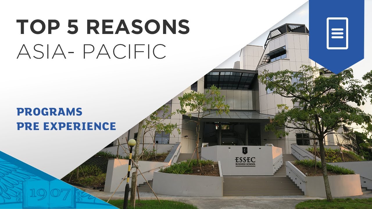 Top 5 Reasons to Choose ESSEC Masters in Asia Pacific | ESSEC Programs