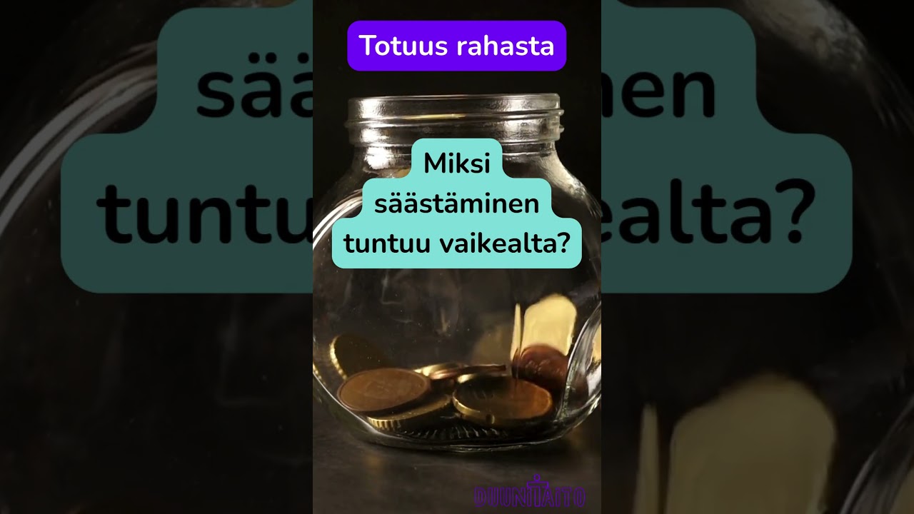 Totuus rahasta: Miksi s&auml;&auml;st&auml;minen tuntuu vaikealta?