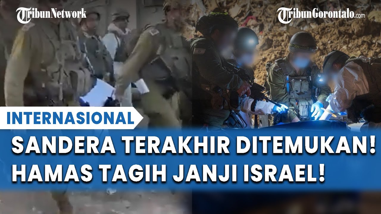 Jasad Sandera Terakhir Ditemukan di Gaza, Hamas Desak Israel Penuhi Janji Buka Perbatasan Rafah!
