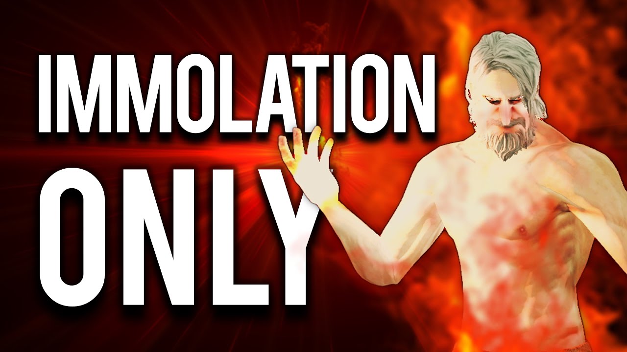 How to Immolation 