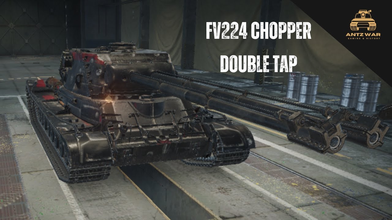 FV224 Chopper - double penetration! | Short WoT Guide