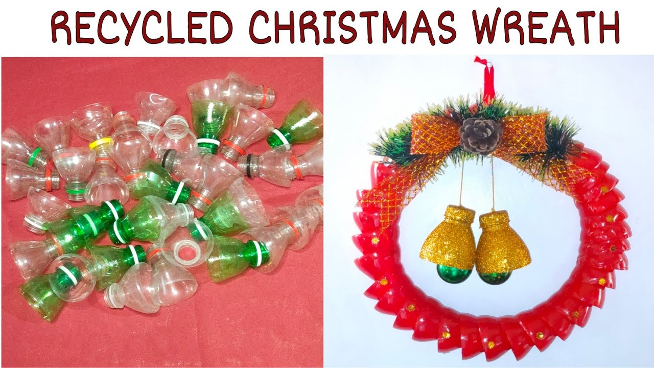 DIY Christmas Wreath ( Recycled/ made of plastic bottles )