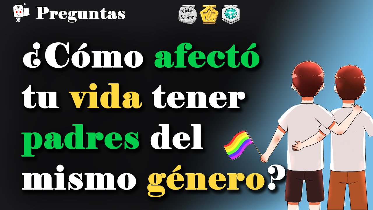 Hijos de padres del mismo género: ¿Cómo esto afectó su vida?