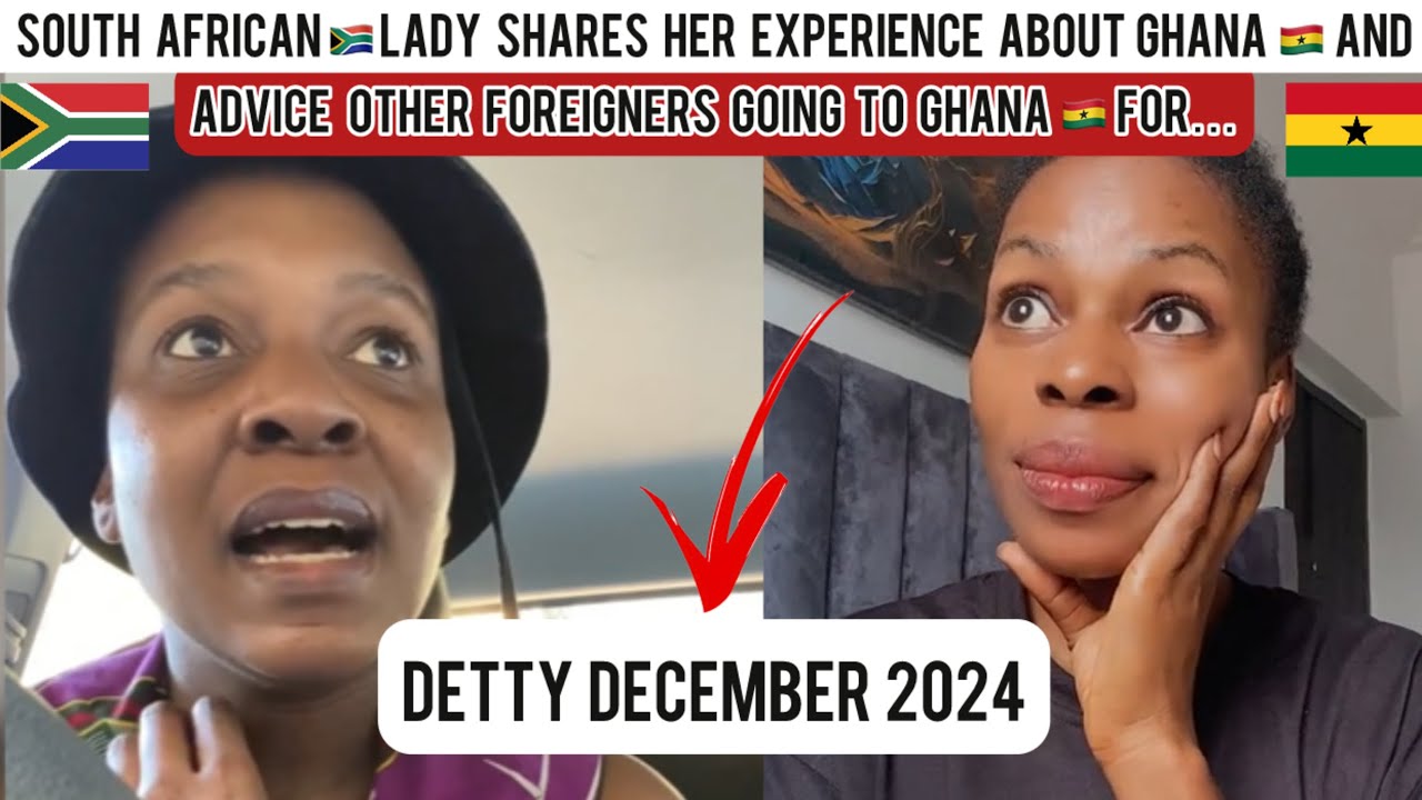 South African 🇿🇦 Lady Shares Her Experience and Advice other Foreigners Going To Ghana🇬🇭 4 Detty Dec