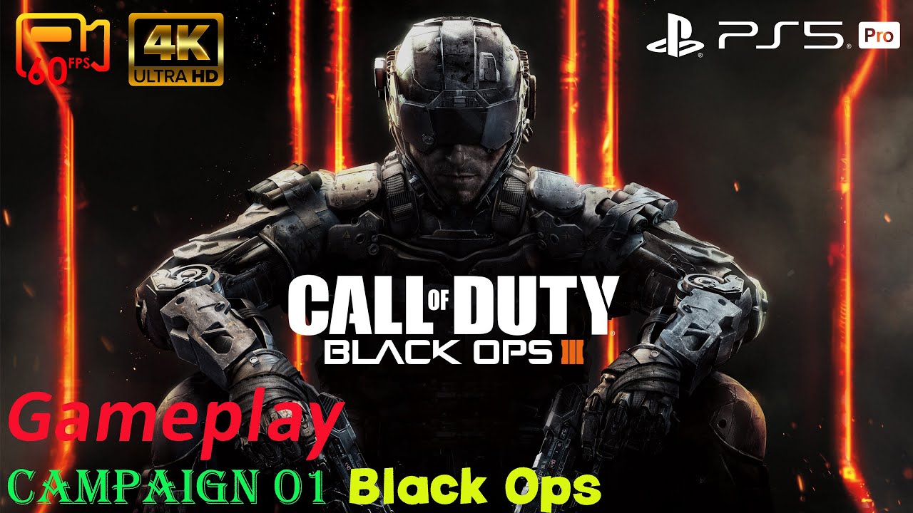 Campaign 01: Black Ops - Call of Duty: Black Ops III - PS5 Pro 4K60P