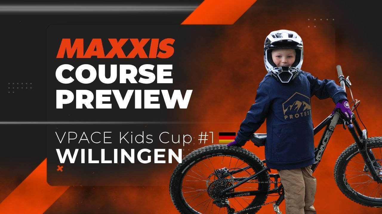 Maxxis Course Preview - VPACE Kids Cup #1 Willingen 🇩🇪 2025