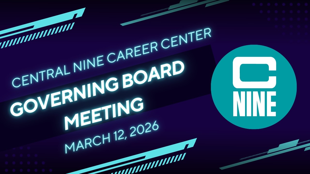 March 12, 2028 - Central Nine Career Center Governing Board Meeting