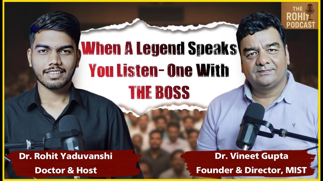 Unfiltered Talk with Dr. Vineet Gupta Sir – The Heart of FMGE Students | The Rohit Podcast