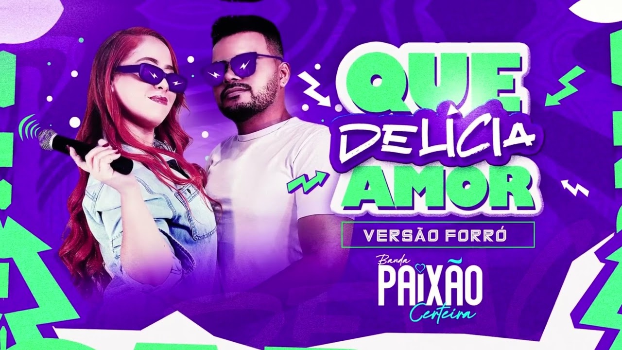 Que Delícia Amor ( Versão Forró)