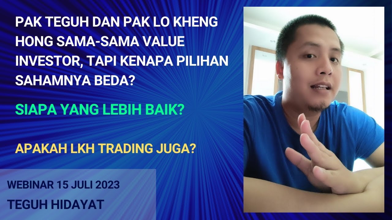 Metode Investasi Saham Teguh Hidayat vs Lo Kheng Hong
