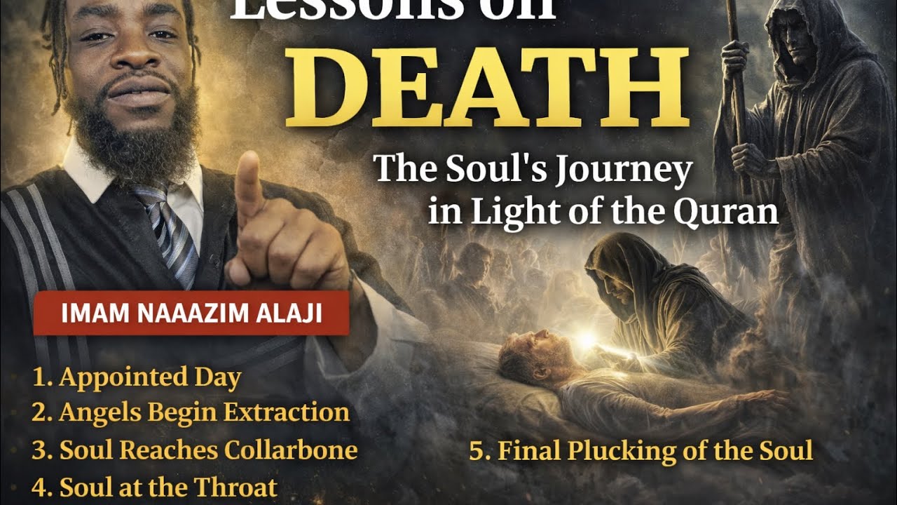 Imam Naazim Alaji Friday Khutbah: Death everyone’s final destination. 