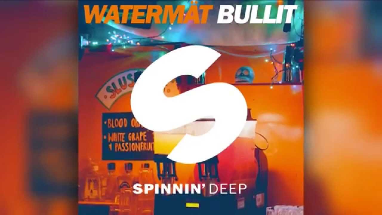 Waterm&auml;t - Bullit (Radio Edit) [Official]