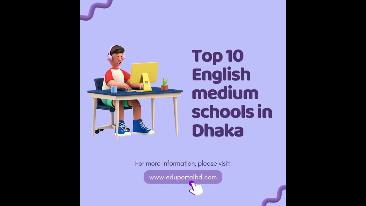 A Closer Look at Dhaka's Best English Medium Schools: Prepare Your Child for a Bright Future