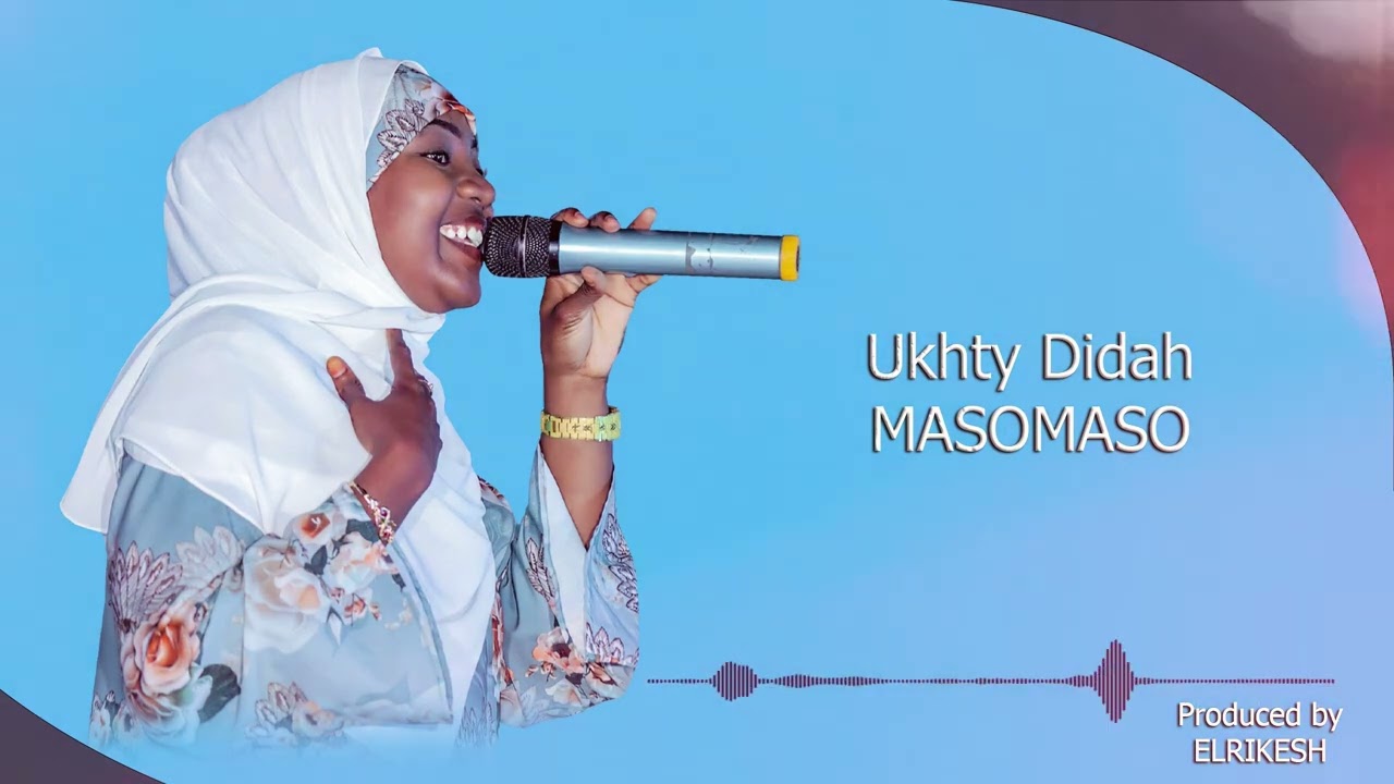 Qaswida Mpya ya dufu kutoka kwa Ukhty Dyda (MASOMASO) 2024 +255 773 611 717