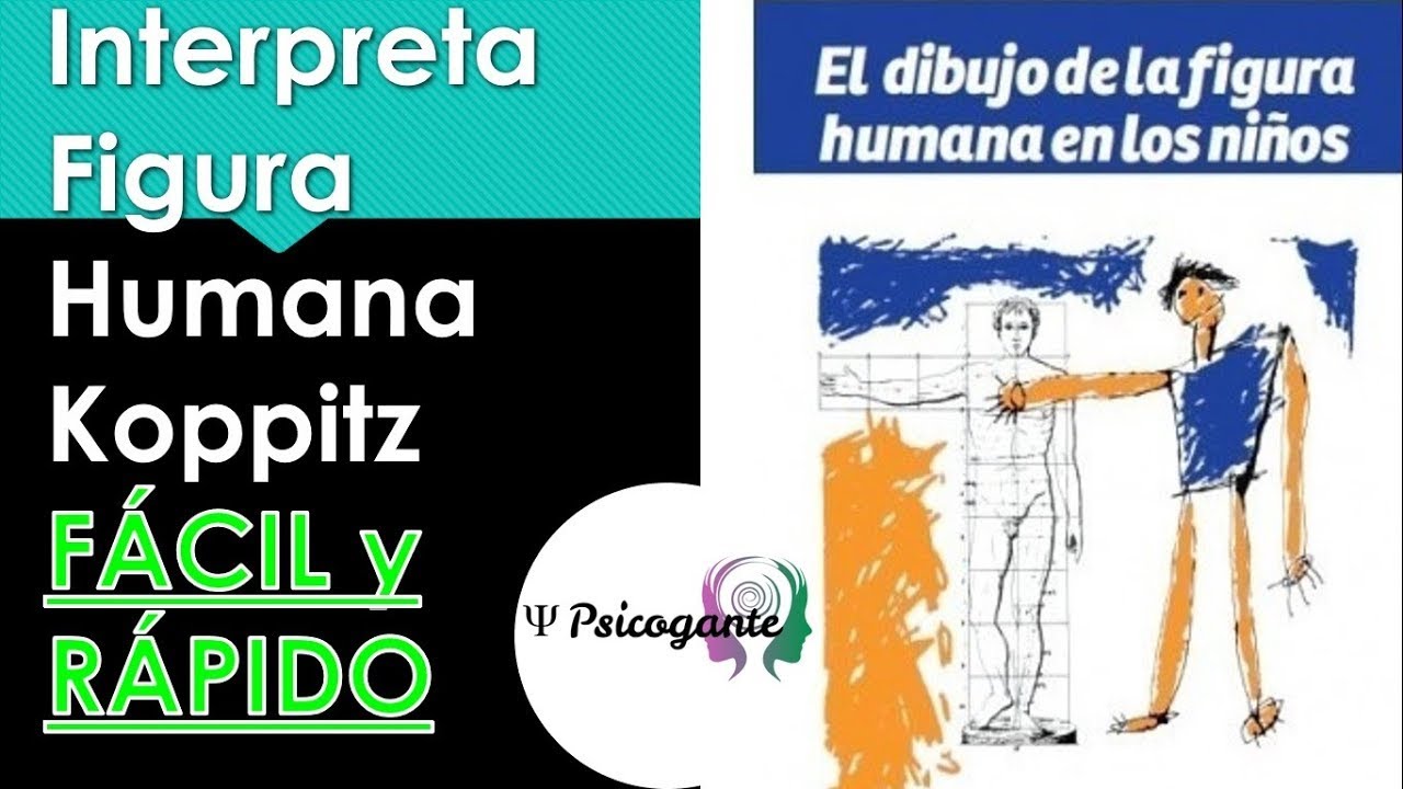 ¿Cómo interpretar Figura Humana (niños 5-12 años)? Explicación fácil y completa.