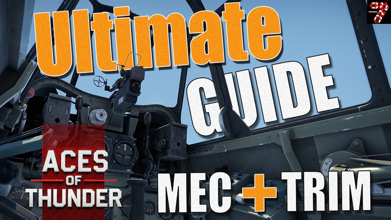 Aces of Thunder | MEC and Trim Definitive Guide