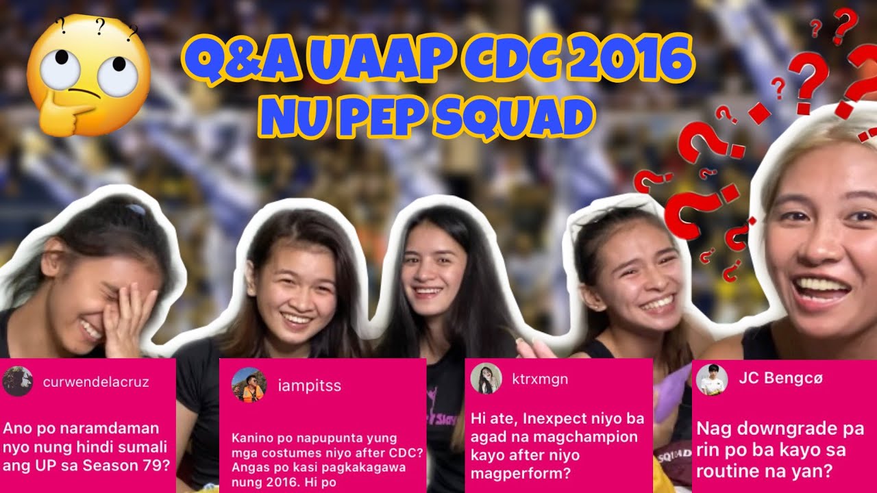 PART 2 | NU PEP SQUAD UAAP CDC 2016 Q&A | CALLEJA SISTERS 👯‍♀️